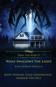 What Swallows the Light, Van Wey Andrew