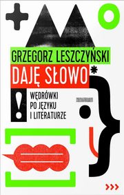 ksiazka tytu: Daj sowo autor: Leszczyski Grzegorz