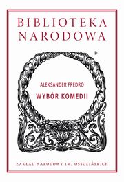 ksiazka tytu: Wybr komedii autor: Fredro Aleksander