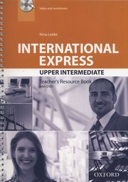ksiazka tytu: International Express Upper Interediate Teacher's Resource Book + DVD autor: Leeke Nina