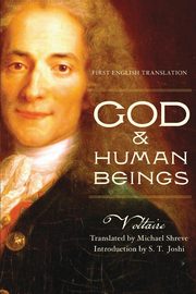 God & Human Beings, Voltaire