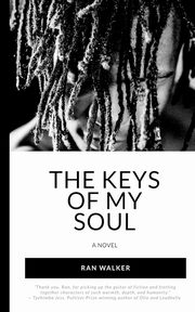 The Keys of My Soul, Walker Ran