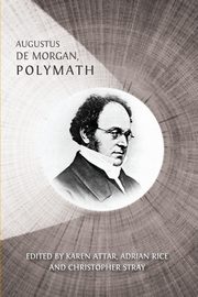 Augustus De Morgan, Polymath, 