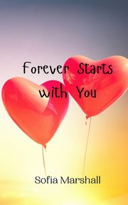 Forever Starts with You, Marshall Sofia
