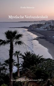 Mystische Verbundenheit, Heinecke Evelin