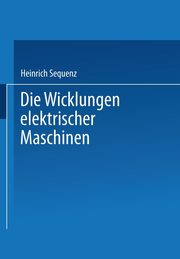 Die Wicklungen elektrischer Maschinen, Sequenz Heinrich
