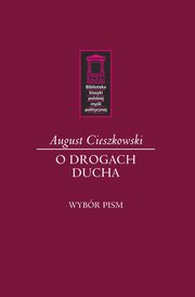 ksiazka tytu: O drogach ducha autor: Cieszkowski August