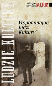 ksiazka tytu: Wspominajc ludzi Kultury autor: Nowinowski Sawomir M.