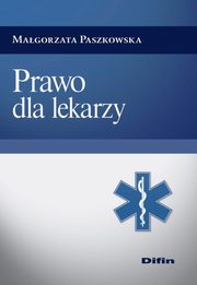 Prawo dla lekarzy, Paszkowska Magorzata