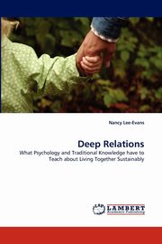 ksiazka tytu: Deep Relations autor: Lee-Evans Nancy