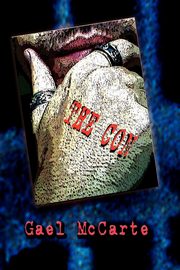 THE CON, Gael McCarte