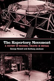 The Repertory Movement, Rowell George