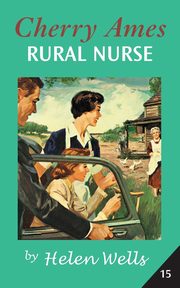 Cherry Ames, Rural Nurse, Wells Helen