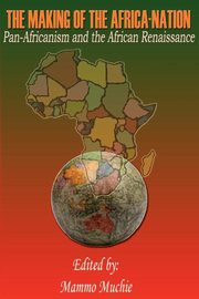 The Making of the Africa-Nation, 
