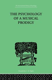 The Psychology of a Musical Prodigy, Revesz G