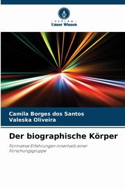 Der biographische Krper, Borges dos Santos Camila
