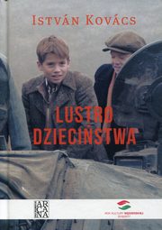 ksiazka tytu: Lustro dziecistwa autor: Kovacs Istvan