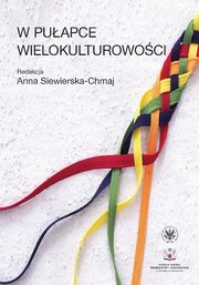 W puapce wielokulturowoci, 