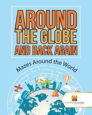 Around the Globe and Back Again, Activity Crusades