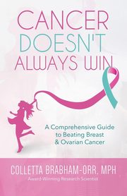 Cancer Doesn't Always Win, Orr Colletta