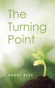 The Turning Point, Blue Harry