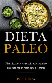 Dieta Paleo, Duca Ivo