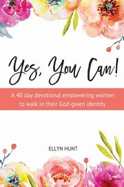 Yes, You Can!, Hunt Ellyn