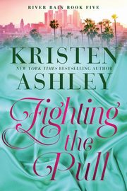 Fighting the Pull, Ashley Kristen