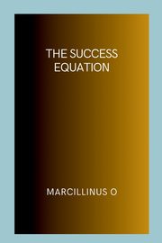 The Success Equation, O Marcillinus