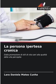 La persona ipertesa cronica, Matos Cunha Lara Daniela