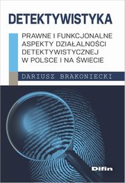 Detektywistyka, Brakoniecki Dariusz