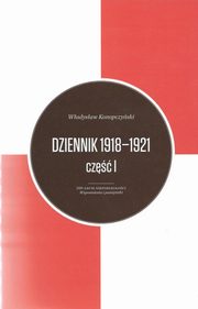 ksiazka tytu: Dziennik 1918-1921 Tom 1/2 autor: Konopczyski Wadysaw