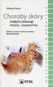 ksiazka tytu: Choroby skry maych zwierzt autor: Peters Stefanie