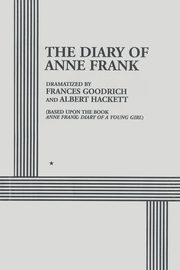 The Diary of Anne Frank, Goodrich Frances