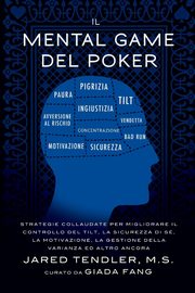 Il Mental Game Del Poker, Tendler Jared