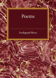 Poems, Shove Fredegond