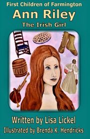 The Irish Girl Ann Riley, Lickel Lisa J