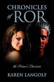 Chronicles of Ror the Prince's Decision, Langolf Karen