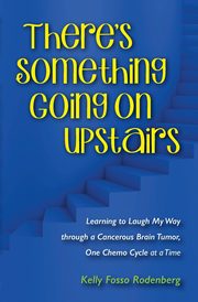 There's Something Going On Upstairs, Rodenberg Kelly Ann