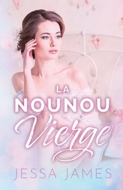 La nounou vierge, James Jessa