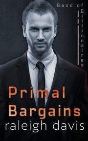 Primal Bargains, Davis Raleigh