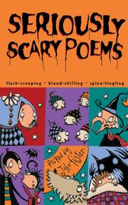 Seriously Scary Poems, 