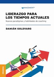 Liderazgo Para Los Tiempos Actuales, Goldvarg Damin