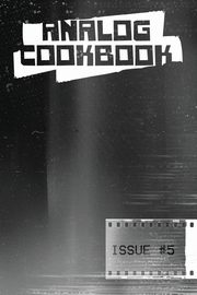 Analog Cookbook Issue #5, 