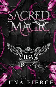 Sacred Magic, Pierce Luna