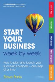 Start Your Business Week by Week (Book), Parks Steve