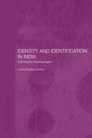 Identity and Identification in India, Jenkins Laura Dudley