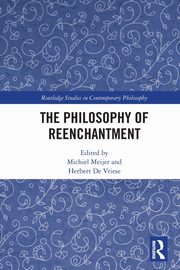 The Philosophy of Reenchantment, 