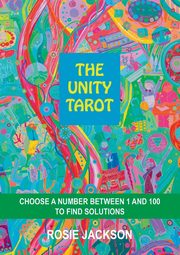 THE UNITY TAROT, Jackson Rosie
