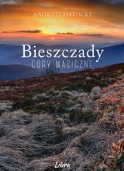 Bieszczady Gry magiczne, Potocki Andrzej